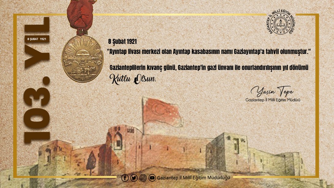 Gazianteplilerin Kıvanç Günü, Gaziantep'in Gazi Ünvanı ile Onurlandırılışının Yıl Dönümü Kutlu Olsun.