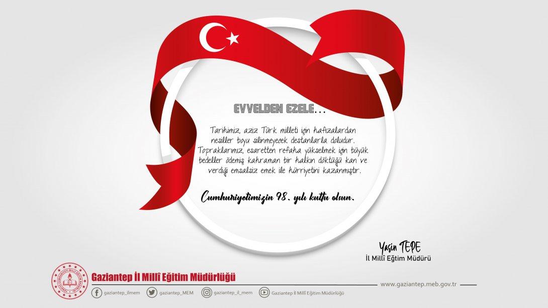 İl Müdürümüz Yasin Tepe'nin 29 Ekim Cumhuriyet Bayramı Mesajı 