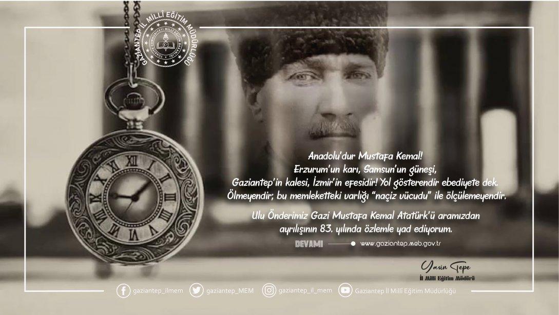 İl Müdürümüz Yasin Tepe'nin 10 Kasım Atatürk'ü Anma Günü Mesajı 