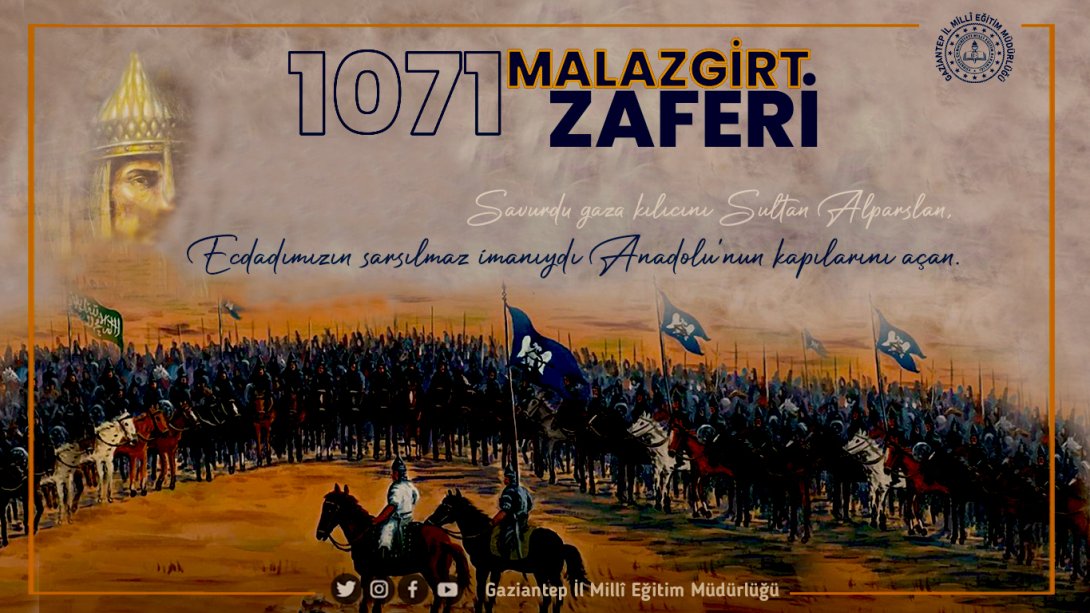 Malazgirt Zaferi'nin 952. yılı kutlu olsun.