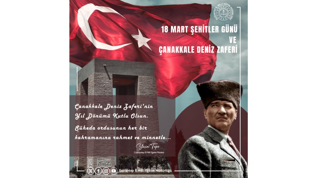 Türk Milletinin Kıvanç Günü, Çanakkale Deniz Zaferi'nin 109. Yıl Dönümü Kutlu Olsun.