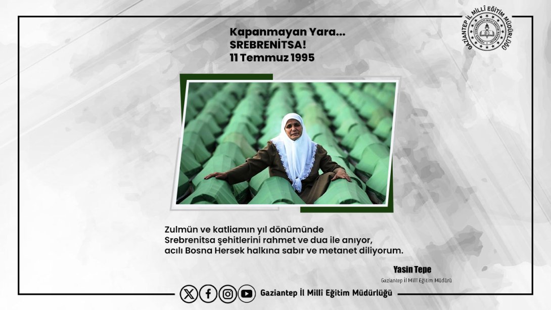 Kapanmayan Yara... Srebrenitsa!