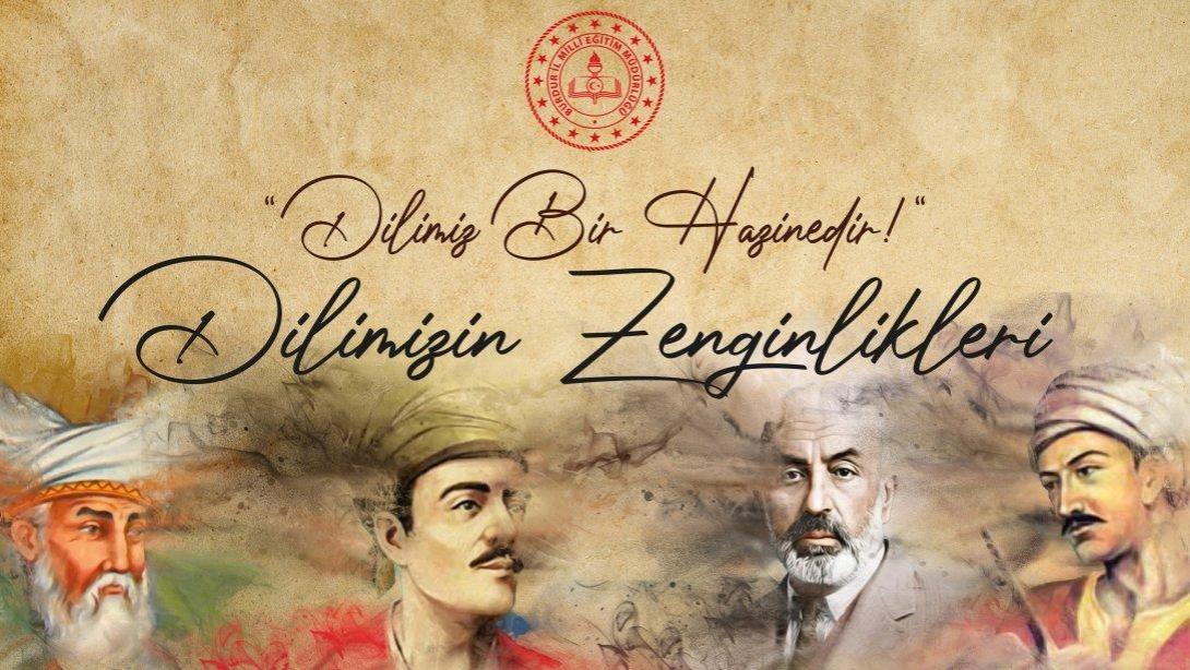 2024 - 2025 Eğitim Öğretim Yılı Dilimizin Zenginlikleri Projesi